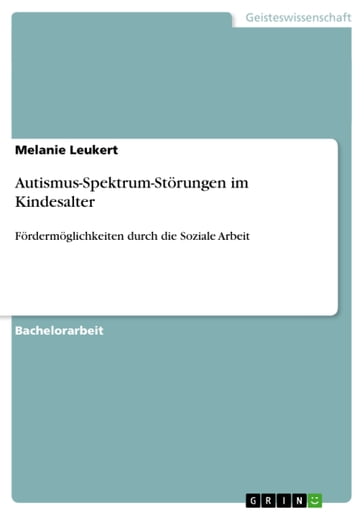 Autismus-Spektrum-Störungen im Kindesalter - Melanie Leukert