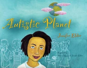 Autistic Planet - Jennifer Elder
