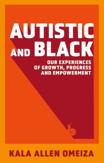 Autistic and Black - Kala Allen Omeiza