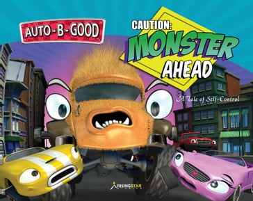 Auto-B-Good: Caution: Monster Ahead - Phillip Walton
