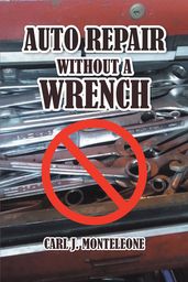 Auto Repair without a Wrench