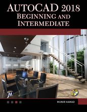 AutoCAD 2018 Beginning and Intermediate