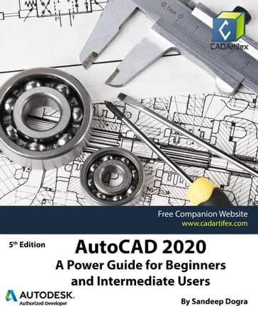 AutoCAD 2020: A Power Guide for Beginners and Intermediate Users - Sandeep Dogra