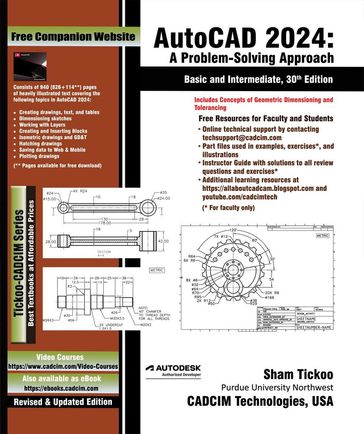 AutoCAD 2024: A Problem - Solving Approach, Basic and Intermediate, 30th Edition - Sham Tickoo