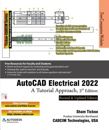 AutoCAD Electrical 2022: A Tutorial Approach, 3rd Edition - Sham Tickoo