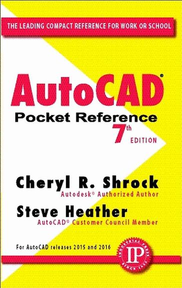 AutoCAD® Pocket Reference - Cheryl R. Shrock