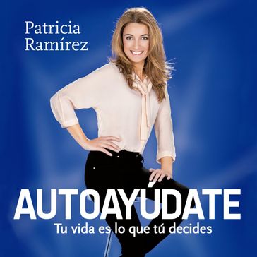 Autoayúdate - Patricia Ramírez