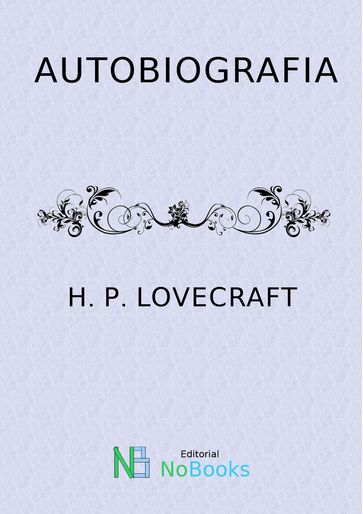 Autobiografia - H P Lovecraft