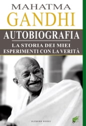 Autobiografia di Mahatma Gandhi