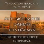 Autobiographie d Ahmès fils d Abana