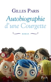 Autobiographie d une Courgette