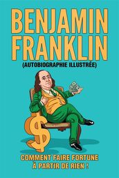 L Autobiographie de Benjamin Franklin