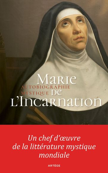 Autobiographie mystique - Marie de l