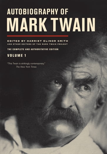 Autobiography of Mark Twain, Volume 1 - Twain Mark