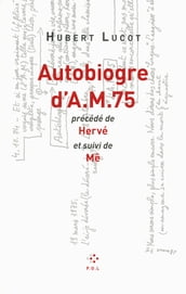 Autobiogre d AM 75 (poche)