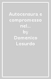 Autocensura e compromesso nel pensiero politico di Kant