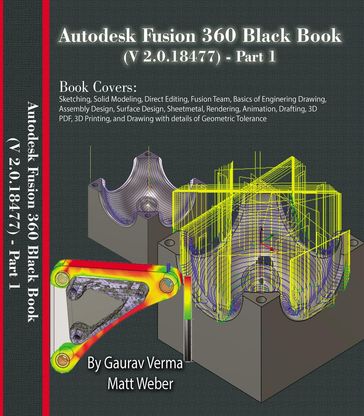 Autodesk Fusion 360 Black Book (V 2.0.18477) Part I - Gaurav Verma