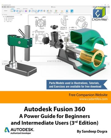 Autodesk Fusion 360: A Power Guide for Beginners and Intermediate Users (3rd Edition) - Sandeep Dogra