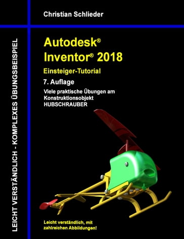 Autodesk Inventor 2018 - Einsteiger-Tutorial - Christian Schlieder