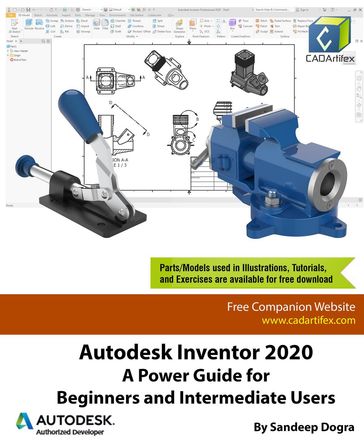 Autodesk Inventor 2020: A Power Guide for Beginners and Intermediate Users - Sandeep Dogra