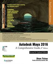 Autodesk Maya 2016: A Comprehensive Guide