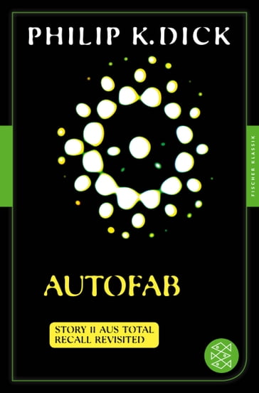 Autofab - Philip K. Dick