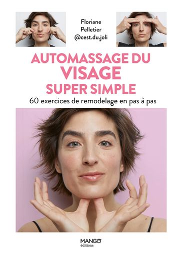 Automassage du visage super simple - Floriane Pelletier