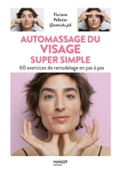 Automassage du visage super simple