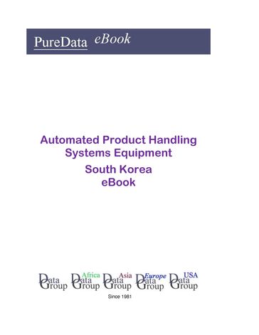 Automated Product Handling Systems Equipment in South Korea - Editorial DataGroup Asia
