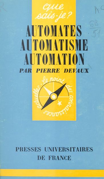 Automates, automatisme, automation - Paul Angoulvent - Pierre Devaux