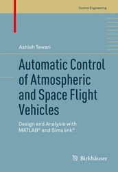 Automatic Control of Atmospheric and Space Flight Vehicles