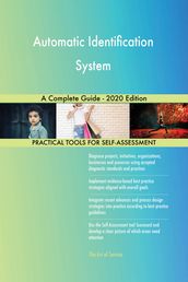 Automatic Identification System A Complete Guide - 2020 Edition