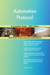 Automation Protocol A Complete Guide - 2020 Edition