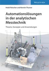 Automationslösungen in der analytischen Messtechnik