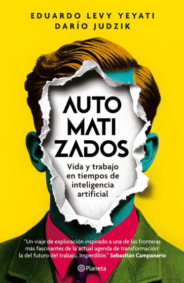 Automatizados - EDUARDO LEVY YEYATI - Darío Judzik