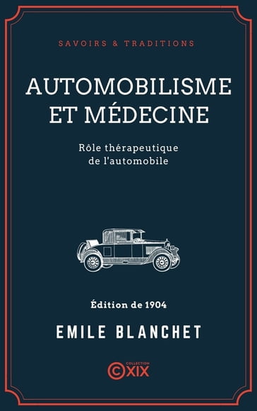 Automobilisme et Médecine - Émile Blanchet