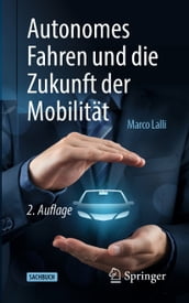 Autonomes Fahren und die Zukunft der Mobilität