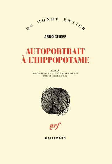 Autoportrait à l'hippopotame - Arno Geiger