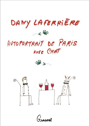 Autoportrait de Paris avec chat - Dany Laferrière