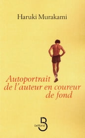 Autoportrait de l auteur en coureur de fond