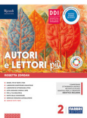 Autori e lettori più. Con Quaderno, Letteratura e Hub young. Per la Scuola media. Con ebook. Con espansione online. Con DVD-ROM. Vol. 2