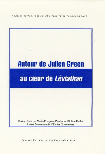 Autour de Julien Green au coeur de Léviathan - Collectif