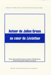 Autour de Julien Green au coeur de Léviathan