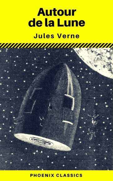 Autour de la Lune (Phoenix Classics) - Verne Jules - Phoenix Classics