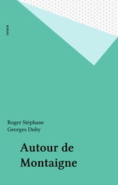 Autour de Montaigne