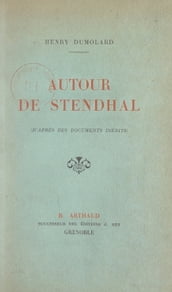 Autour de Stendhal