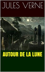 Autour de la Lune