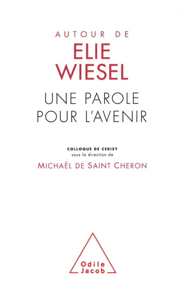 Autour de Élie Wiesel - Michael de Saint Cheron