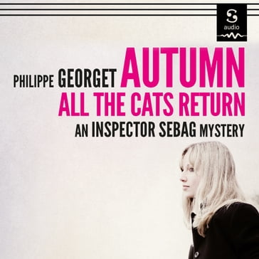 Autumn, All The Cats Return - Georget Philippe