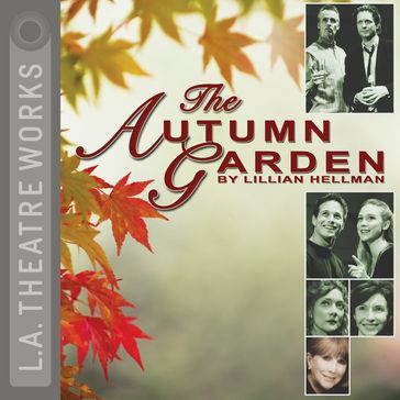 Autumn Garden, The - Lillian Hellman